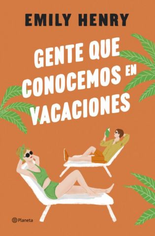 GENTE QUE CONOCEMOS EN VACACIONES (PLANETA)