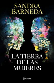 LA TIERRA DE LAS MUJERES (PLANETA)