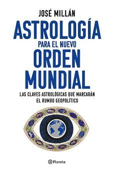 ASTROLOGÍA PARA EL NUEVO ORDEN MUNDIAL (PLANETA)