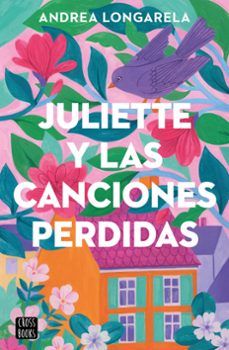 JULIETTE Y LAS CANCIONES PERDIDAS (CROSS BOOKS)