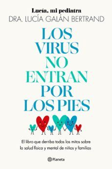 LOS VIRUS NO ENTRAN POR LOS PIES (PLANETA)