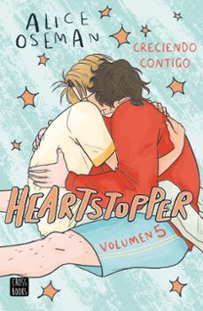 HEARTSTOPPER 5. CRECIENDO JUNTOS (CROSS BOOKS)