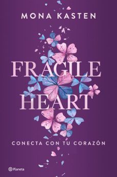 FRAGILE HEART. CONECTA CON TU CORAZÓN (PLANETA)