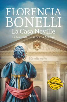 LA CASA NEVILLE. LA FORMIDABLE SEÑORITA MANON (ESENCIA)