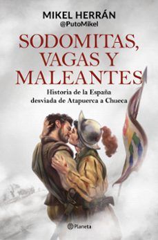 SODOMITAS, VAGAS Y MALEANTES (PLANETA)