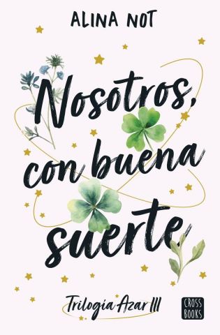 NOSOTROS, CON BUENA SUERTE (CROSS BOOKS)