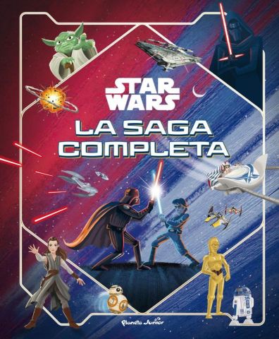 STAR WARS. LA SAGA COMPLETA (PLANETA JUNIOR)