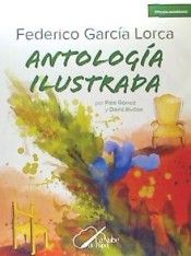 FEDERICO GARCÍA LORCA. ANTOLOGÍA ILUSTRADA