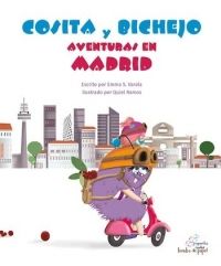 COSITA Y BICHEJO. AVENTURAS EN MADRID