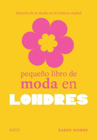 PEQUEÑO LIBRO DE MODA EN LONDRES (BLUME)