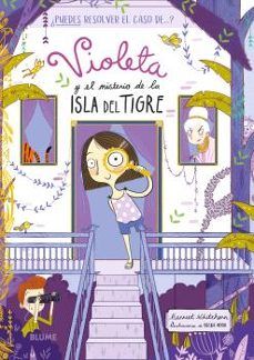 VIOLETA Y EL MISTERIO DE LA ISLA DEL TIGRE (BLUME)