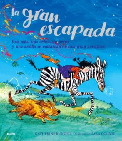 LA GRAN ESCAPADA (BLUME)