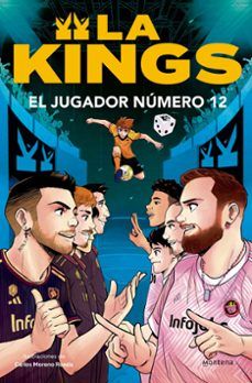 EL JUGADOR NÚMERO 12. LA KINGS 1 (MONTENA)