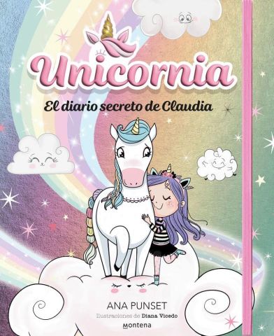 UNICORNIA. EL DIARIO SECRETO DE CLAUDIA (MONTENA)