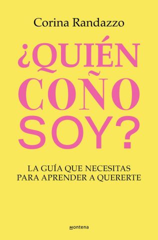 ¿QUIÉN COÑO SOY? (MONTENA)