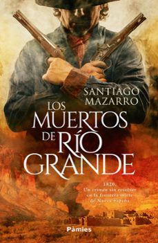 LOS MUERTOS DE RÍO GRANDE (PÀMIES)