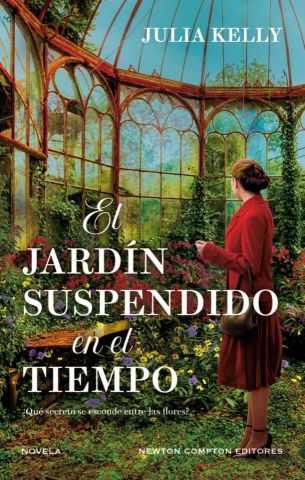 EL JARDÍN SUSPENDIDO EN EL TIEMPO (NEWTON COMPTON)