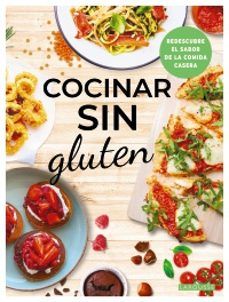 COCINAR SIN GLUTEN (LAROUSSE)