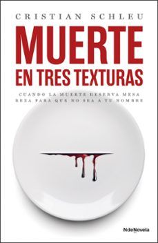 MUERTE EN TRES TEXTURAS (NDENOVELA)