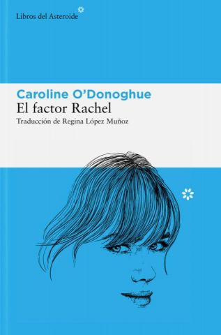 EL FACTOR RACHEL (LIBROS DEL ASTEROIDE)