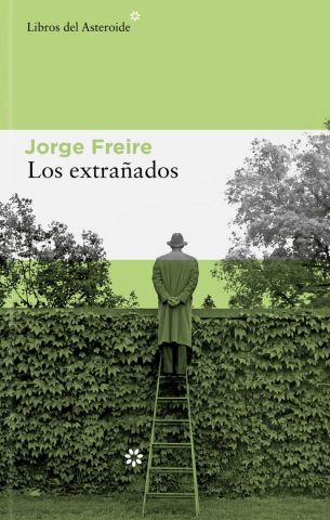 LOS EXTRAÑADOS (LIBROS DEL ASTEROIDE)