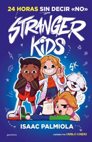 STRANGER KIDS 3. 24 HORAS SIN DECIR NO (MONTENA)