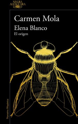 ELENA BLANCO. EL ORIGEN (ALFAGUARA)