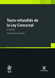 TEXTO REFUNDIDO DE LA LEY CONCURSAL ED. 2024 (TIRANT)