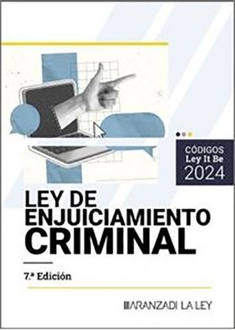 LEY DE ENJUICIAMIENTO CRIMINAL LEYITBE ED. 2024 (ARANZADI)