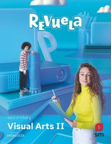 (SM) VISUAL ARTS II 3º ESO AND 24 REVUELA