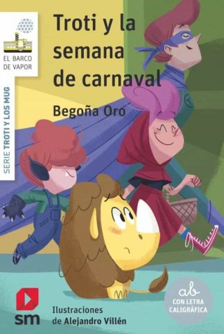 TROTTI Y LA SEMANA DE CARNAVAL (SM)