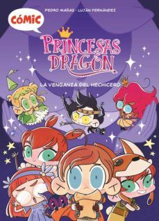 CÓMIC PRINCESAS DRAGÓN 1. LA VENGANZA DEL HECHICERO (SM)