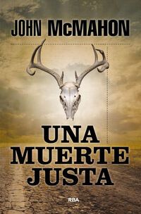 UNA MUERTE JUSTA (RBA)