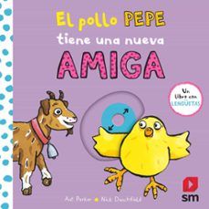 EL POLLO PEPE TIENE UNA NUEVA AMIGA (SM)