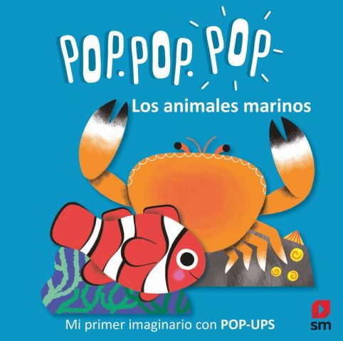 MI PRIMER IMAGINARIO CON POP-UPS. LOS ANIMALES MARINOS (SM)