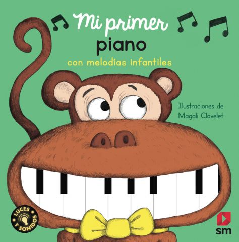 MI PRIMER PIANO CON MELODÍAS INFANTILES (SM)