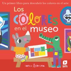 LOS COLORES EN EL MUSEO (SM)