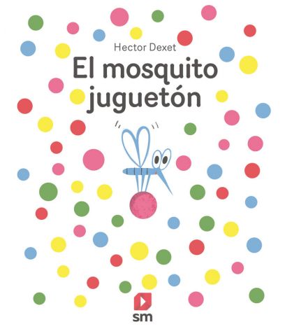 EL MOSQUITO JUGUETÓN (SM)