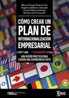 CÓMO CREAR UN PLAN DE INTERNACIONALIZACIÓN EMPRESARIAL (ESIC)