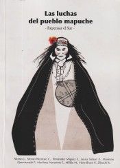 LAS LUCHAS DEL PUEBLO MAPUCHE (ZAMBRA)