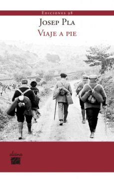 VIAJE A PIE (EDICIONES 98)