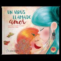 UN VIRUS LLAMADO AMOR (DODO LECTOR)