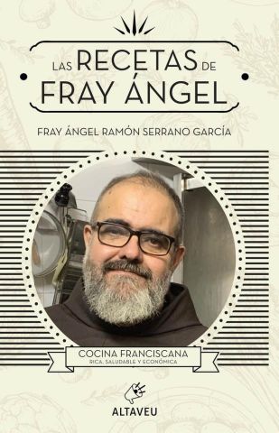 LAS RECETAS DE FRAY ÁNGEL (UP WORDS MEDIA)