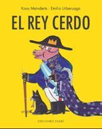 EL REY CERDO (EKARÉ)