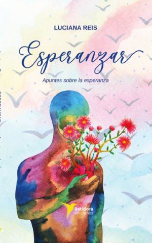 ESPERANZAR (BATIDORA EDICIONES)