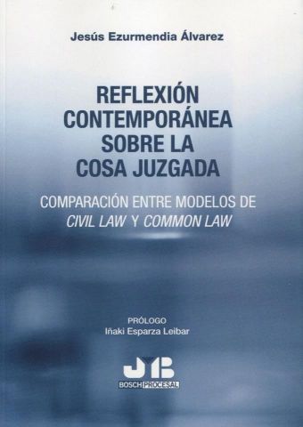 REFLEXIÓN CONTEMPORÁNEA SOBRE LA COSA JUZGADA