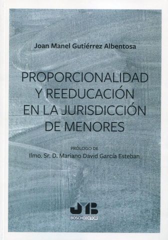 PROPORCIONALIDAD Y REEDUCACIÓN EN LA JURISDICCIÓN 