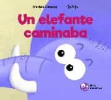 UN ELEFANTE CAMINABA (HOLA MONSTRUO EDITORIAL)