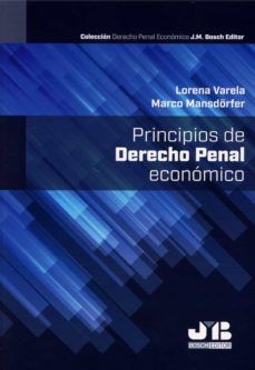 PRINCIPIOS DE DERECHO PENAL ECONÓMICO (JM BOSCH)