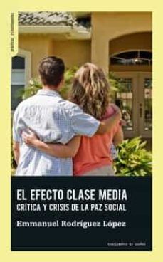 EL EFECTO CLASE MEDIA (TRAFICANTES DE SUEÑOS)